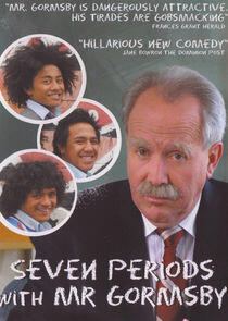 Seven Periods with Mr. Gormsby Seven Periods with Mr. Gormsby