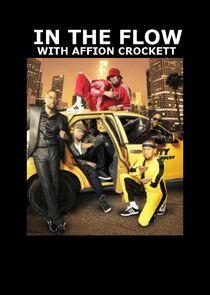 In the Flow with Affion Crockett In the Flow with Affion Crockett