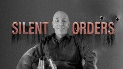Silent Orders Silent Orders