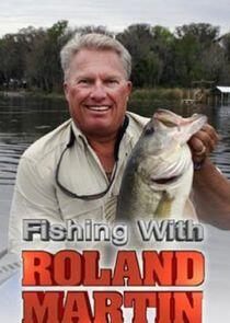 Fishing with Roland Martin Fishing with Roland Martin