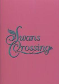 Swans Crossing Swans Crossing
