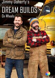 Jimmy Doherty's Dream Builds on Wheels Jimmy Doherty's Dream Builds on Wheels