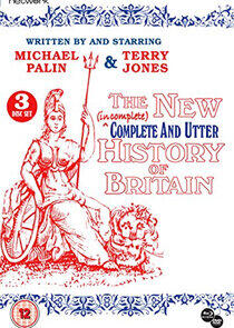 The Complete and Utter History of Britain The Complete and Utter History of Britain