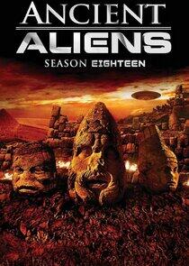 Ancient Aliens - Season 18 Ancient Aliens - Season 18
