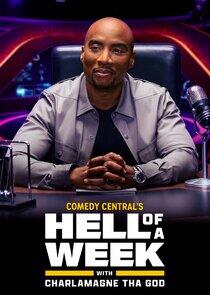 Hell of A Week with Charlamagne Tha God - Season 2 Hell of A Week with Charlamagne Tha God - Season 2