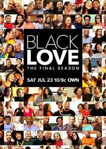 Black Love - Season 6 Black Love - Season 6