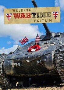 Walking Wartime Britain Walking Wartime Britain