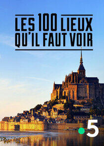 Les 100 lieux qu'il faut voir
