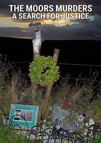 The Moors Murders: A Search for Justice