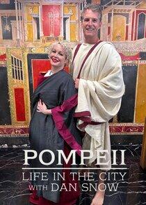 Pompeii: Life in the City Pompeii: Life in the City