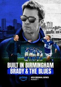Built in Birmingham: Brady & the Blues Built in Birmingham: Brady & the Blues