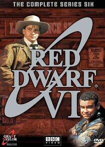 Red Dwarf - Season 6 Red Dwarf - Season 6