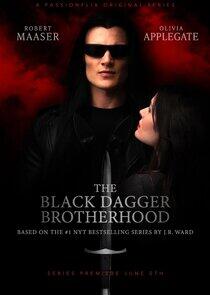 The Black Dagger Brotherhood - Season 1 The Black Dagger Brotherhood - Season 1