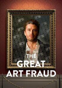 The Great Art Fraud