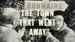 The Town That Went Away The Town That Went Away