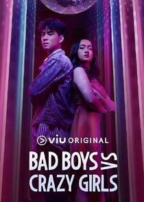 Bad Boys vs Crazy Girls Bad Boys vs Crazy Girls