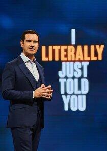 I Literally Just Told You I Literally Just Told You