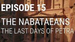 The Nabataeans - The Final Days Of Petra The Nabataeans - The Final Days Of Petra