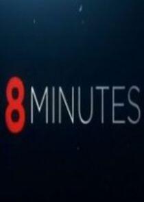 8 Minutes - Season 1 8 Minutes - Season 1