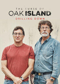 The Curse of Oak Island: Drilling Down The Curse of Oak Island: Drilling Down