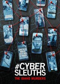 #CyberSleuths: The Idaho Murders #CyberSleuths: The Idaho Murders