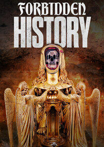 Forbidden History Forbidden History