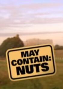 May Contain Nuts May Contain Nuts