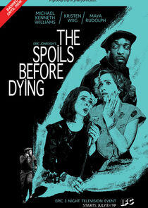 The Spoils Before Dying The Spoils Before Dying