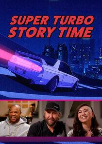 Super Turbo Story Time Super Turbo Story Time