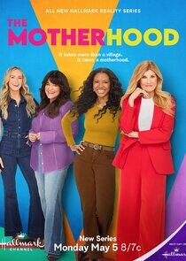 The Motherhood The Motherhood