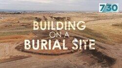 Building on a Burial Site Building on a Burial Site