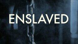 Enslaved: Surviving A Sex Cult Enslaved: Surviving A Sex Cult