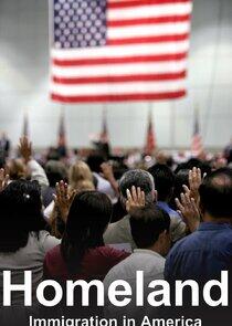 Homeland: Immigration in America