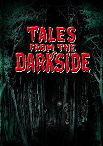 Tales from the Darkside Tales from the Darkside
