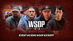 Event #3 $500 WSOP Kickoff Event #3 $500 WSOP Kickoff