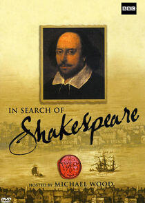 In Search of Shakespeare In Search of Shakespeare