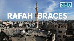Rafah Braces Rafah Braces