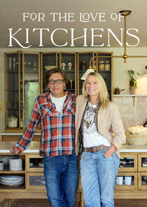 For the Love of Kitchens For the Love of Kitchens