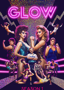 GLOW - Season 1 GLOW - Season 1