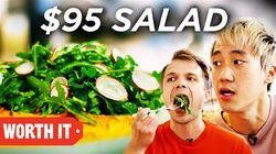 $11 Salad Vs. $95 Salad $11 Salad Vs. $95 Salad