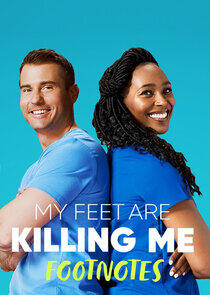 My Feet Are Killing Me: Footnotes My Feet Are Killing Me: Footnotes