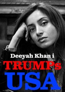 Deeyah Khan i Trumps USA Deeyah Khan i Trumps USA