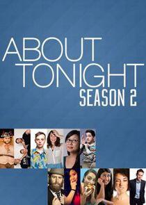 About Tonight - Season 2 About Tonight - Season 2
