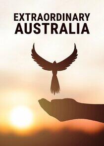 Extraordinary Australia Extraordinary Australia