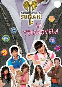 Atrévete a Soñar Atrévete a Soñar