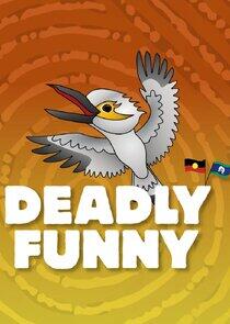 Deadly Funny Deadly Funny