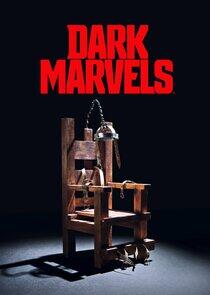 Dark Marvels Dark Marvels