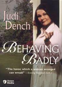 Behaving Badly Behaving Badly