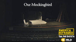 Our Mockingbird Our Mockingbird