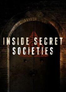 Inside Secret Societies Inside Secret Societies